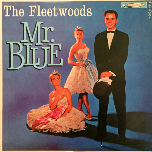 The Fleetwoods - Mr. Blue (LP, Album, Mono)