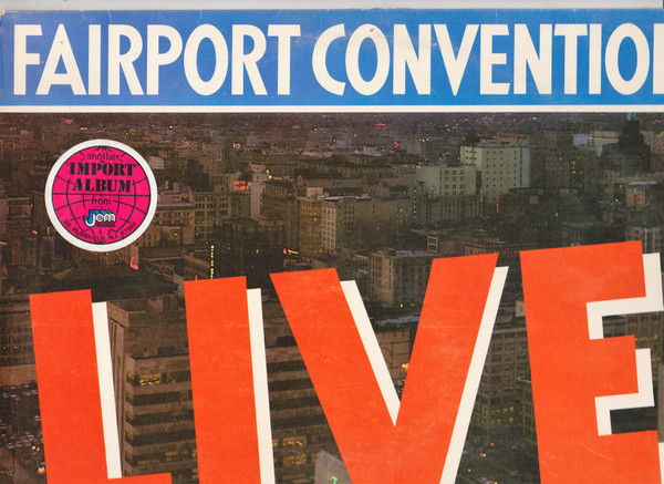 Fairport Convention - Live At The L.A. Troubadour (LP, Album)