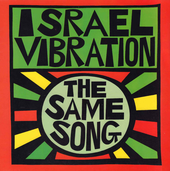 Israel Vibration - The Same Song (LP, Album, RE)