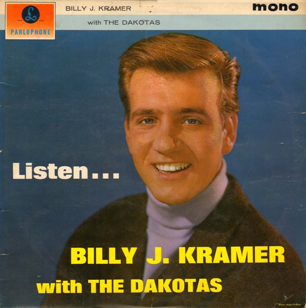 Billy J. Kramer With The Dakotas* - Listen... (LP, Mono)