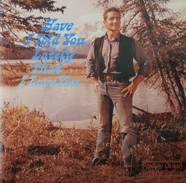 Freddy* - Have I Told You Lately That I Love You (LP, Comp)