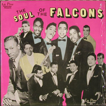 The Falcons - The Soul Of The Falcons: The Falcons Story Part 3 (LP, Comp)