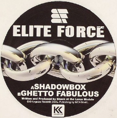 Elite Force - Shadowbox / Ghetto Fabulous (12
