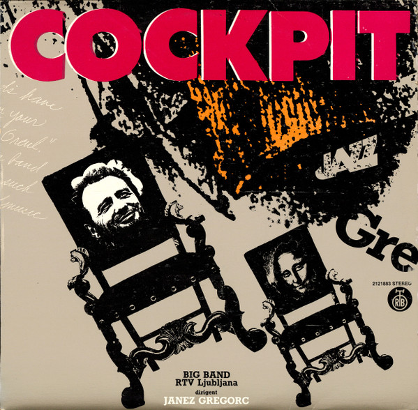 Big Band RTV Ljubljana , Dirigent Janez Gregorc - Cockpit (LP, Album)