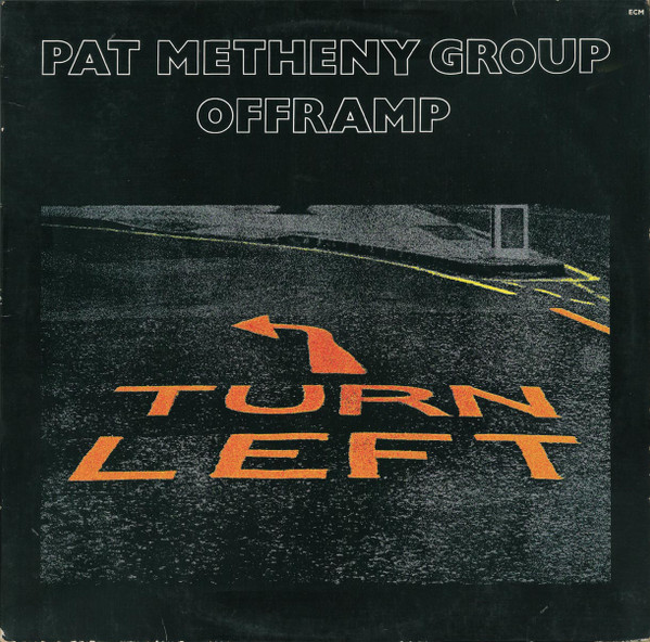 Pat Metheny Group - Offramp (LP, Album)
