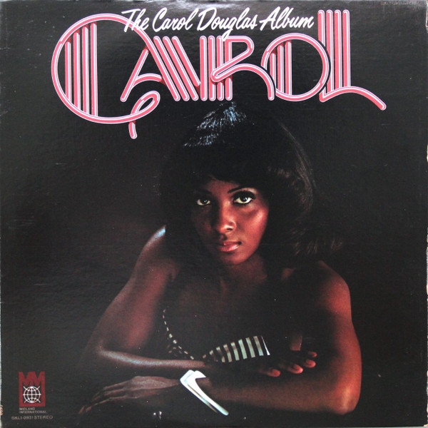Carol Douglas - The Carol Douglas Album (LP, Album, Ind)