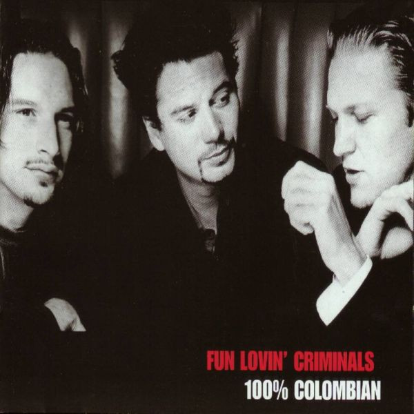Fun Lovin' Criminals - 100% Colombian (CD, Album)