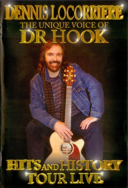 Dennis Locorriere - The Unique Voice Of Dr. Hook Hits And History Tour Live (DVD-V, NTSC)