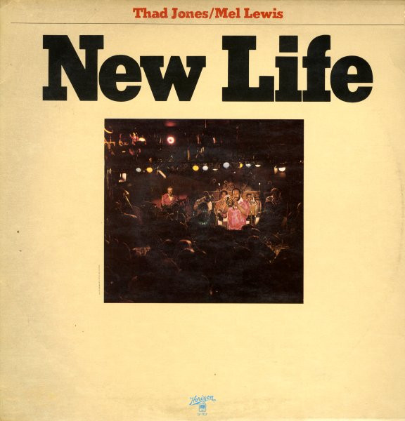 Thad Jones / Mel Lewis* - New Life (Dedicated To Max Gordon) (LP, Album)