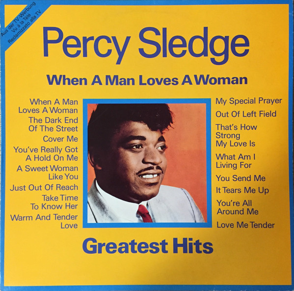 Percy Sledge - When A Man Loves A Woman (Greatest Hits) (LP, Comp, RE, RM)