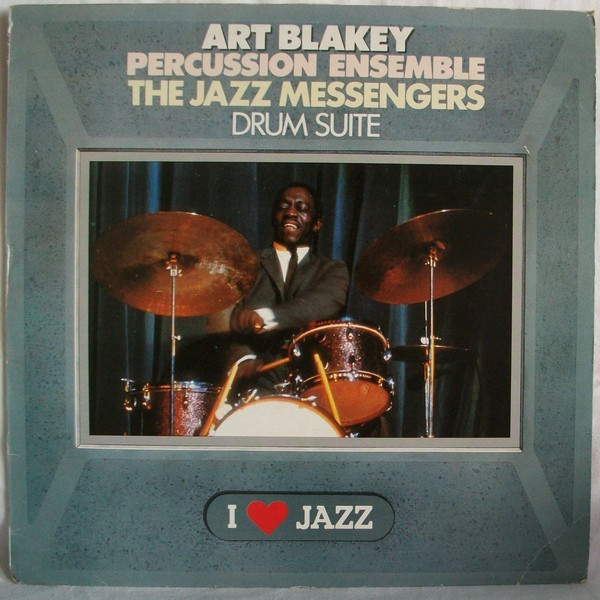 Art Blakey Percussion Ensemble* / The Jazz Messengers* - Drum Suite (LP, Album, Mono, RE)