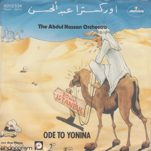 The Abdul Hassan Orchestra* & Yonina - Down Istanbul / Ode To Yonina (7