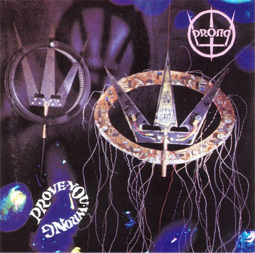 Prong - Prove You Wrong (CD, Album)