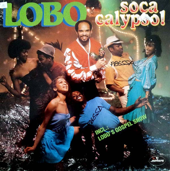 Lobo - Soca Calypso! (LP, Album)