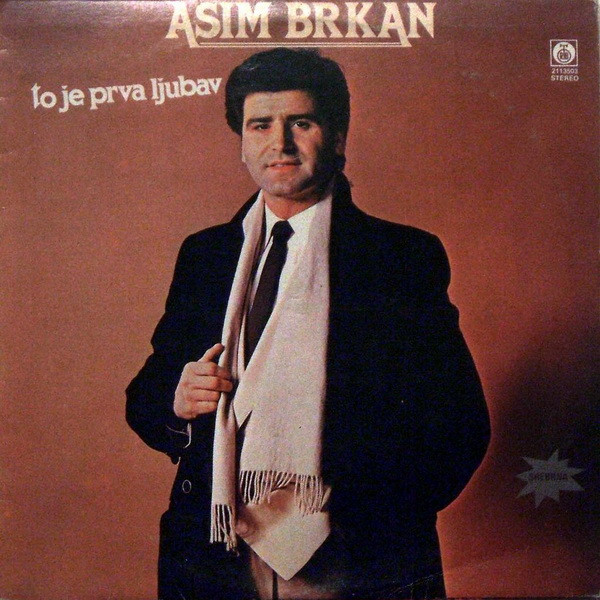 Asim Brkan - To Je Prva Ljubav (LP, Album)