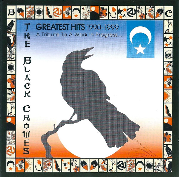 The Black Crowes - Greatest Hits 1990-1999 (A Tribute To A Work In Progress) (CD, Comp)