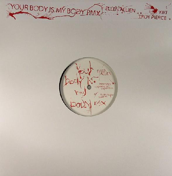 Ellen Allien - Your Body Is My Body (Rmx) (12