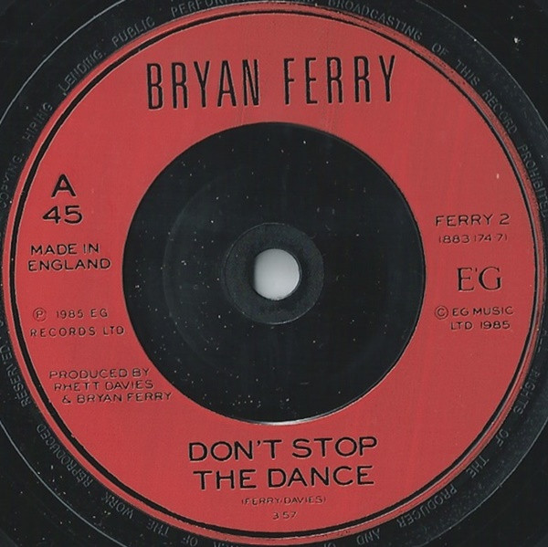 Bryan Ferry - Don't Stop The Dance (7