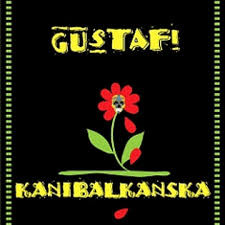 Gustafi - Kanibalkanska (CD, Album)