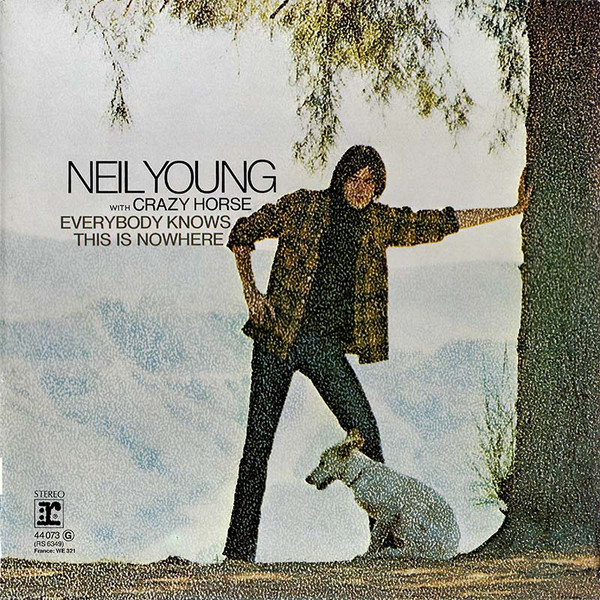Neil Young With Crazy Horse - Everybody Knows This Is Nowhere (LP, Album, RE)