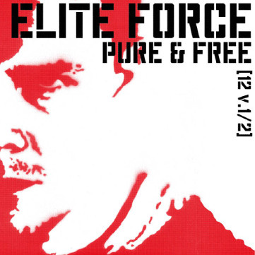 Elite Force - Pure & Free (12