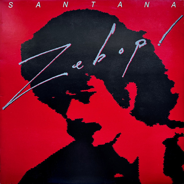 Santana - Zebop! (LP, Album)
