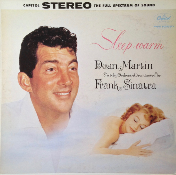 Dean Martin With Orchestra Conducted By Frank Sinatra - Sleep Warm (LP, Album, RE)