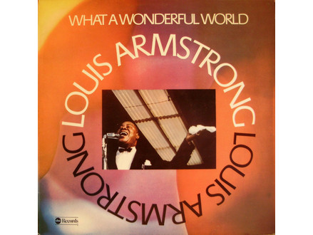 Louis Armstrong - What A Wonderful World (LP, Album, RE)