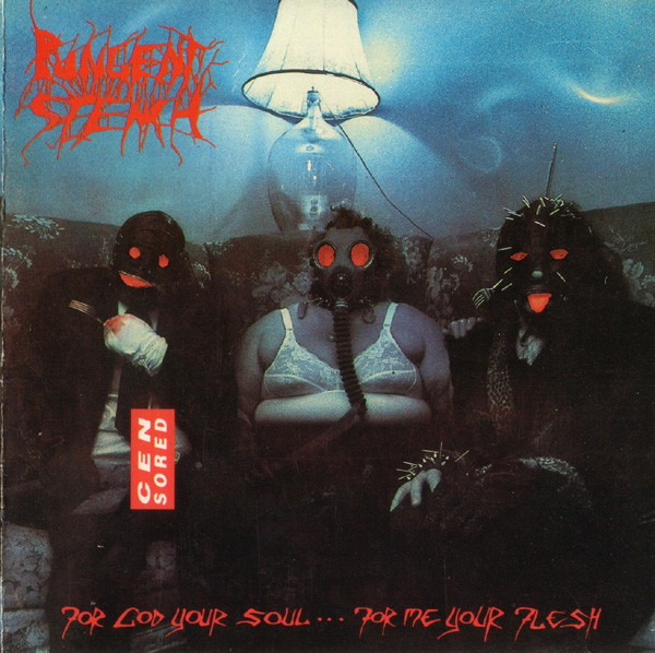 Pungent Stench - For God Your Soul ... For Me Your Flesh (CD, Album, RM)