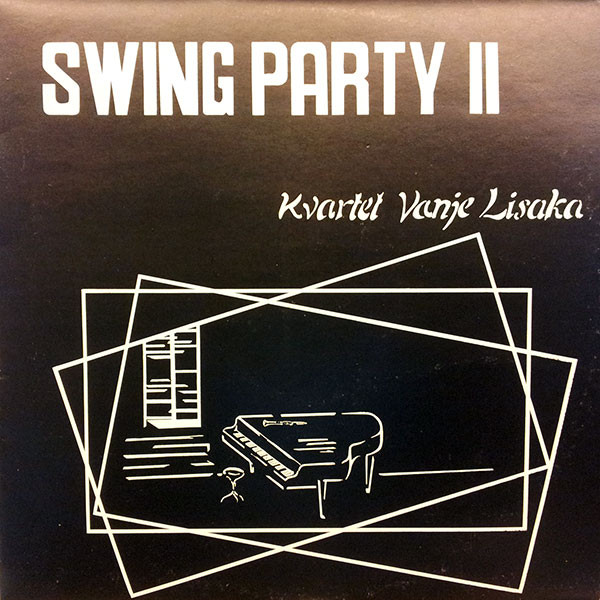 Kvartet Vanje Lisaka - Swing Party II (LP, Album)