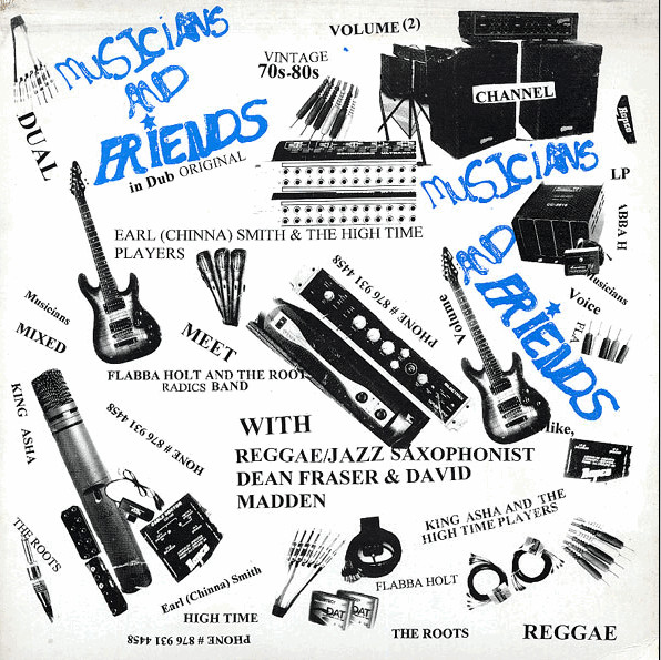 Earl (Chinna) Smith* & The High Time Players* Meet Flabba Holt* & The Roots Radics Band* - Musicians And Friends Volume 2  (LP, Album)