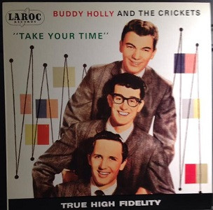 Buddy Holly And The Crickets (2) - Take Your Time (LP, Comp, Unofficial)