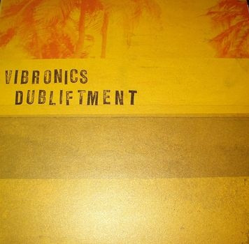 Vibronics - Dubliftment (2xLP)
