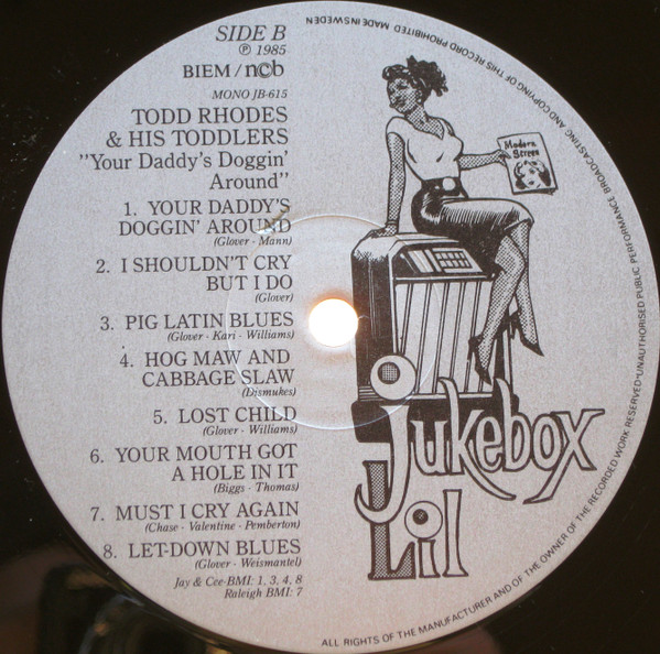 Todd Rhodes And His Toddlers - Your Daddy's Doggin Around (LP, Album, Comp, Mono)