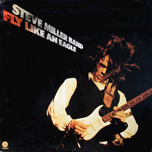 Steve Miller Band - Fly Like An Eagle (LP, Album, Jac)