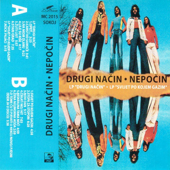 Drugi Način / Nepočin - Drugi Način / Svijet Po Kojem Gazim (Cass, Comp)