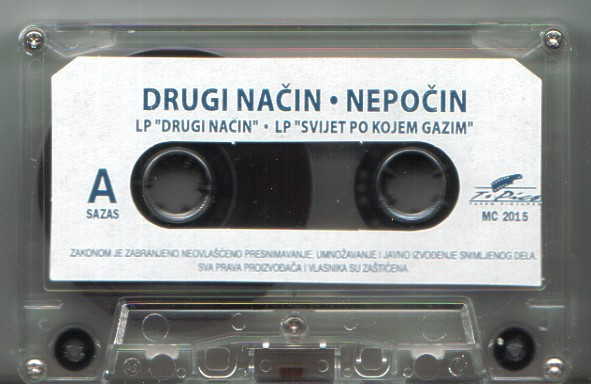 Drugi Način / Nepočin - Drugi Način / Svijet Po Kojem Gazim (Cass, Comp)