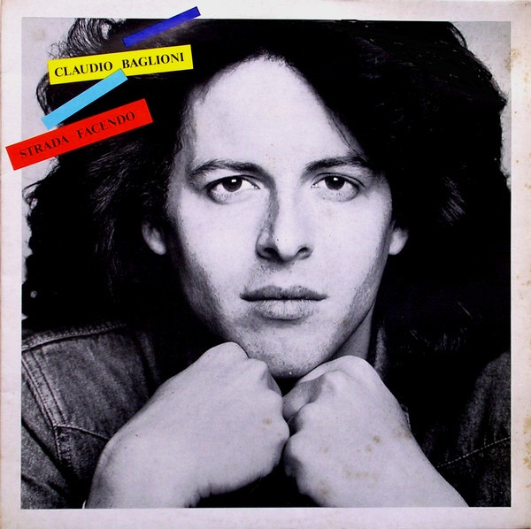 Claudio Baglioni - Strada Facendo (LP, Album)