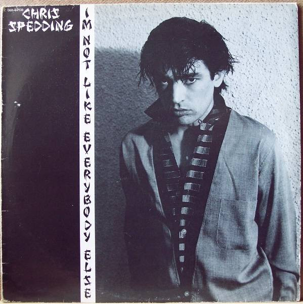 Chris Spedding - I'm Not Like Everybody Else (LP, Album)