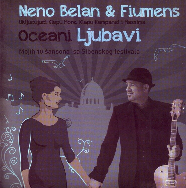 Neno Belan & Fiumens - Oceani Ljubavi (CD, Album)