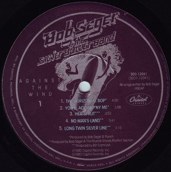 Bob Seger & The Silver Bullet Band* - Against The Wind (LP, Album, SRC)