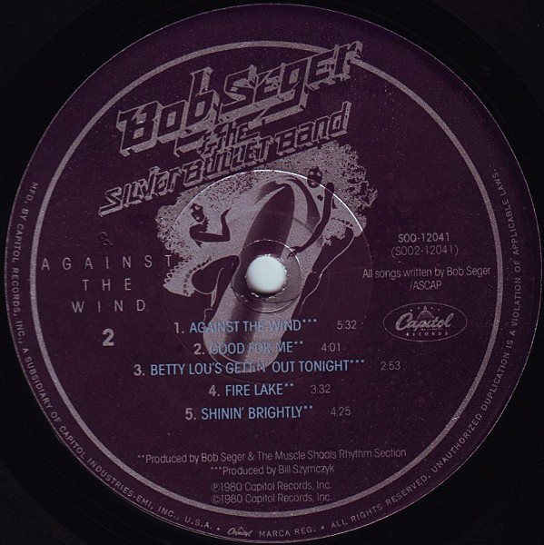 Bob Seger & The Silver Bullet Band* - Against The Wind (LP, Album, SRC)