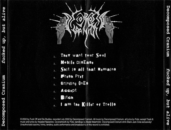 Decomposed Cranium - Fucked Up But Alive (CDr)