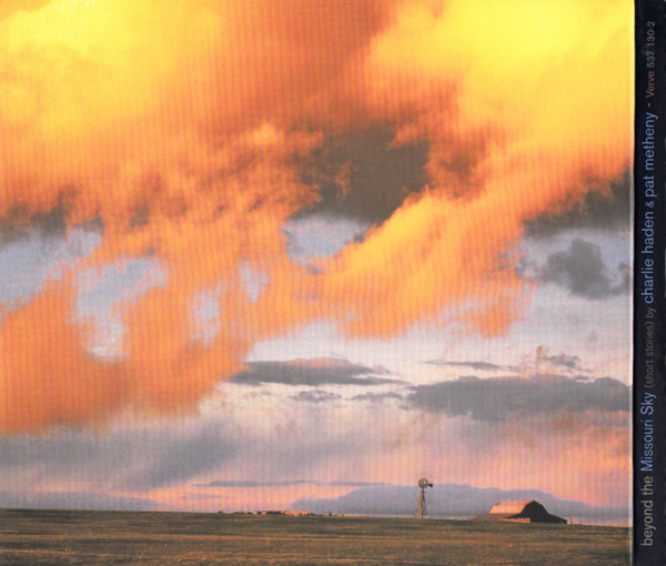 Charlie Haden & Pat Metheny - Beyond The Missouri Sky (Short Stories) (CD, Album, Dig)