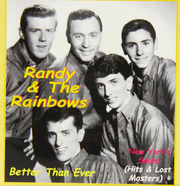 Randy & The Rainbows aka The Dialtones (5) - Better Than Ever (CD, Comp)
