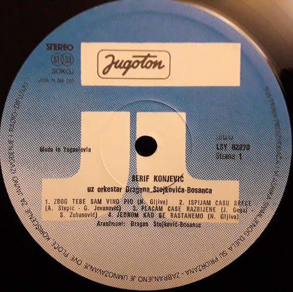 Šerif Konjević uz Orkestar Dragana Stojkovića - Bosanca* - Zbog Tebe Sam Vino Pio (LP, Album)