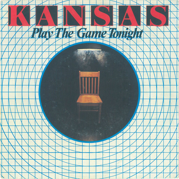 Kansas (2) - Play The Game Tonight (7