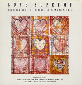 Diana Ross & The Supremes* - Love Supreme (LP, Comp)