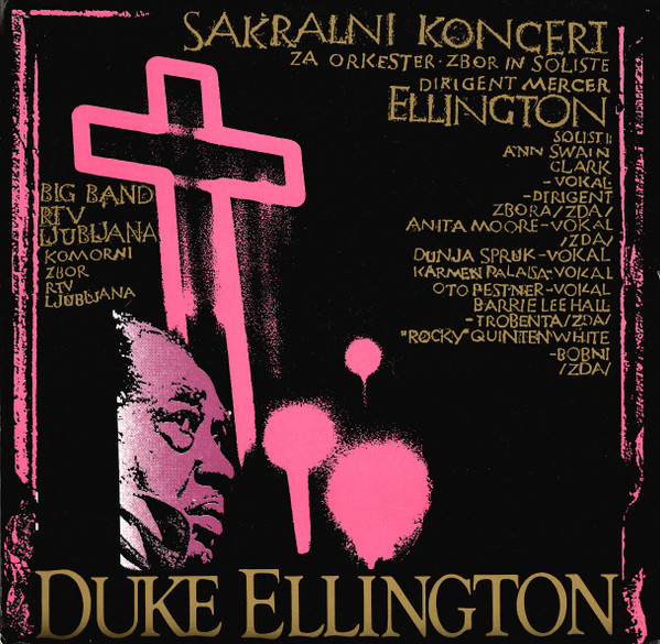 Duke Ellington, Big Band RTV Ljubljana, Komorni Zbor RTV Ljubljana , Dirigent Mercer Ellington - Sakralni Koncert Za Orkester, Zbor In Soliste (2xLP, Album)