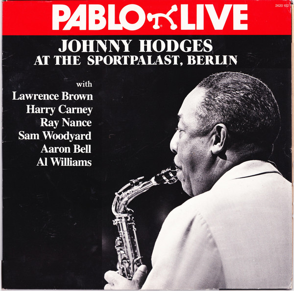 Johnny Hodges - Johnny Hodges At The Sportpalast, Berlin (2xLP, Album, Mono, RE)